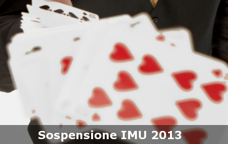 Sospensione IMU 2013: illusioni